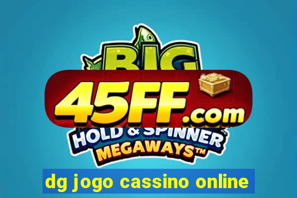 dg jogo cassino online